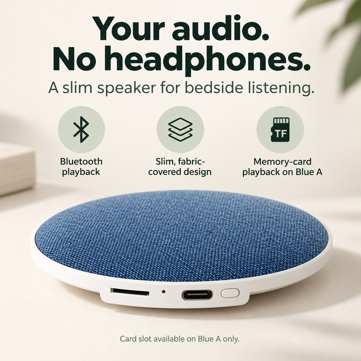 Blue fabric pillow speaker showing Bluetooth playback, slim design and memory-card playback on Blue A only.