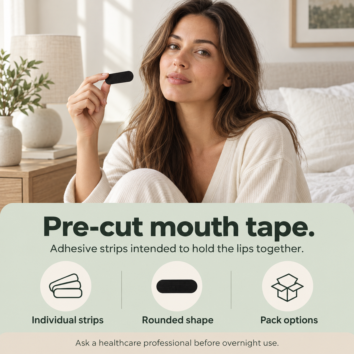 Adult holding an unused mouth tape strip, with product overview and suitability guidance.